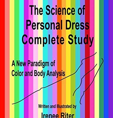 دانلود کتابThe Science of Personal Dress Complete Study: A New Paradigm for Color, Body and Face Analysis Kindle Edition خرید کیندل از امازون دانلود کیندل